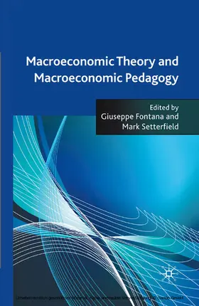 Fontana / Setterfield |  Macroeconomic Theory and Macroeconomic Pedagogy | eBook | Sack Fachmedien