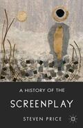 Price |  A History of the Screenplay | Buch |  Sack Fachmedien
