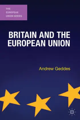 Geddes |  Britain and the European Union | Buch |  Sack Fachmedien