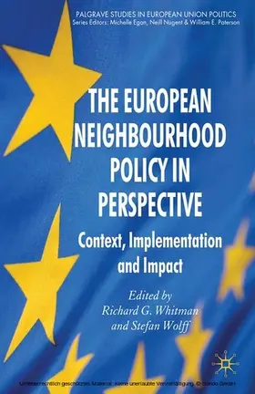 Whitman / Wolff |  The European Neighbourhood Policy in Perspective | eBook | Sack Fachmedien