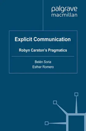 Soria / Romero |  Explicit Communication | eBook | Sack Fachmedien