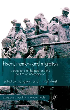Glynn / Kleist |  History, Memory and Migration | Buch |  Sack Fachmedien