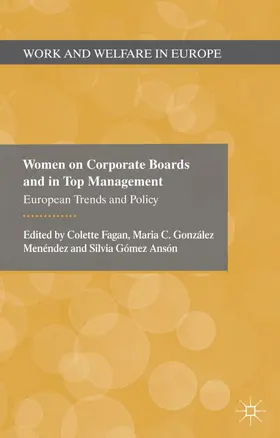 Fagan / González Menèndez / Menèndez |  Women on Corporate Boards and in Top Management | Buch |  Sack Fachmedien