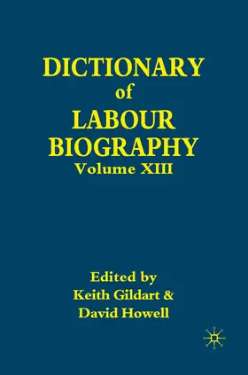 Gildart / Howell |  Dictionary of Labour Biography | eBook | Sack Fachmedien
