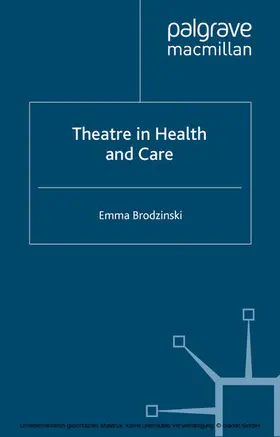 Brodzinski |  Theatre in Health and Care | eBook | Sack Fachmedien