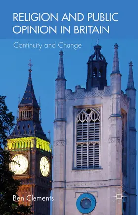 Clements |  Religion and Public Opinion in Britain | Buch |  Sack Fachmedien