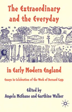 McShane / Walker |  The Extraordinary and the Everyday in Early Modern England | eBook | Sack Fachmedien