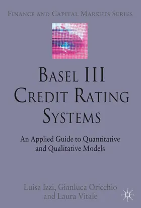 Izzi / Oricchio / Vitale |  Basel III Credit Rating Systems | Buch |  Sack Fachmedien