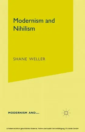 Weller |  Modernism and Nihilism | eBook | Sack Fachmedien