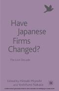 Miyoshi / Nakata |  Have Japanese Firms Changed? | eBook | Sack Fachmedien