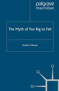 Moosa |  The Myth of Too Big To Fail | eBook | Sack Fachmedien