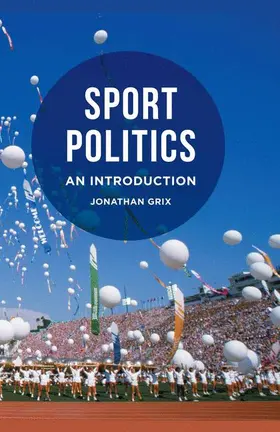Grix |  Sport Politics | Buch |  Sack Fachmedien