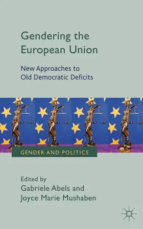 Abels / Mushaben |  Gendering the European Union | Buch |  Sack Fachmedien