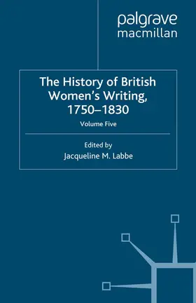 Labbe |  The History of British Women's Writing, 1750-1830 | eBook | Sack Fachmedien