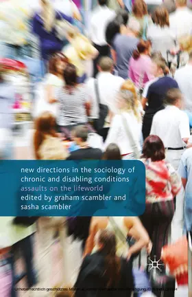 Scambler |  New Directions in the Sociology of Chronic and Disabling Conditions | eBook | Sack Fachmedien