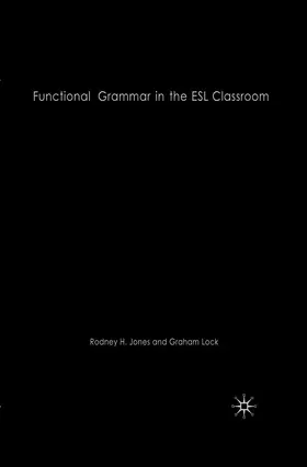 Jones / Lock |  Functional Grammar in the ESL Classroom | eBook | Sack Fachmedien