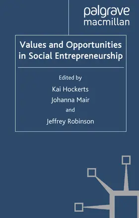 Hockerts / Mair / Robinson |  Values and Opportunities in Social Entrepreneurship | eBook | Sack Fachmedien