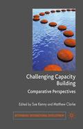 Kenny / Clarke |  Challenging Capacity Building | eBook | Sack Fachmedien