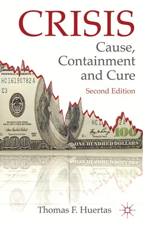 T. | Crisis: Cause, Containment and Cure | Buch | 978-0-230-29831-6 | www.sack.de
