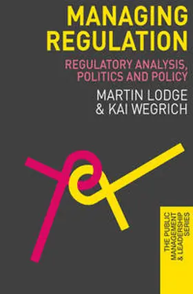 Lodge / Wegrich |  Managing Regulation | Buch |  Sack Fachmedien