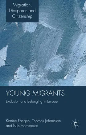 Fangen / Johansson / Hammarén |  Young Migrants | Buch |  Sack Fachmedien