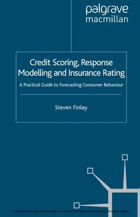 Finlay |  Credit Scoring, Response Modelling and Insurance Rating | eBook | Sack Fachmedien