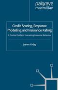 Finlay |  Credit Scoring, Response Modelling and Insurance Rating | eBook | Sack Fachmedien