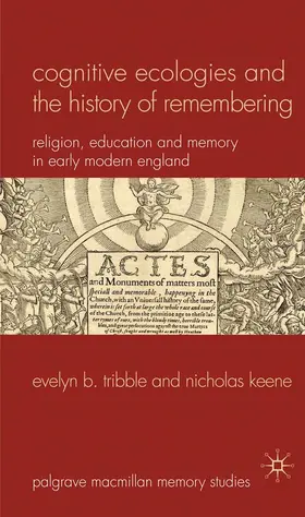 Tribble / Keene |  Cognitive Ecologies and the History of Remembering | eBook | Sack Fachmedien
