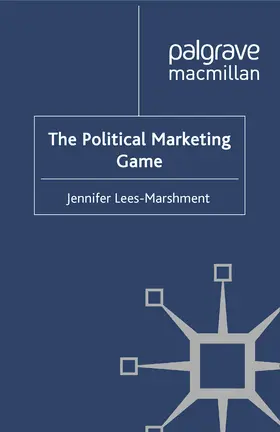 Lees-Marshment |  The Political Marketing Game | eBook | Sack Fachmedien