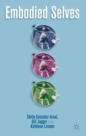 Gonzalez-Arnal / Jagger / Lennon |  Embodied Selves | Buch |  Sack Fachmedien
