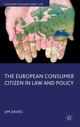 Davies |  The European Consumer Citizen in Law and Policy | Buch |  Sack Fachmedien
