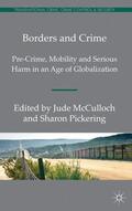 Pickering / McCulloch |  Borders and Crime | Buch |  Sack Fachmedien