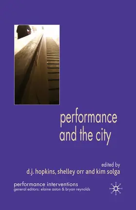 Solga / Orr |  Performance and the City | Buch |  Sack Fachmedien