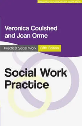 Coulshed / Orme |  Social Work Practice | Buch |  Sack Fachmedien