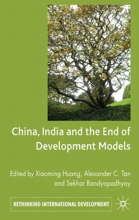 Huang / Tan / Bandyopadhyay |  China, India and the End of Development Models Indian Edition | Buch |  Sack Fachmedien