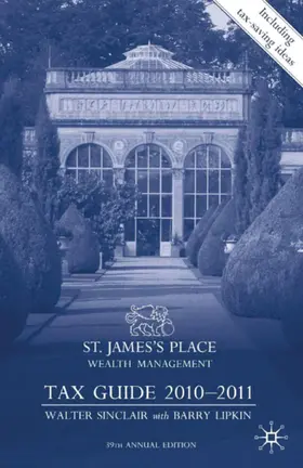 Sinclair / Lipkin |  St James's Place Tax Guide 2010-2011 | eBook | Sack Fachmedien