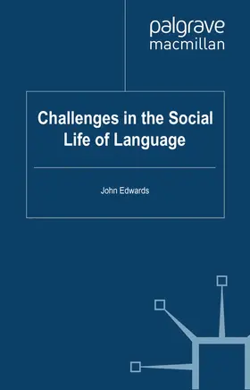 Edwards |  Challenges in the Social Life of Language | eBook | Sack Fachmedien