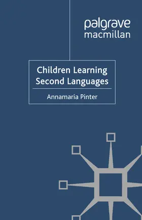 Pinter |  Children Learning Second Languages | eBook | Sack Fachmedien