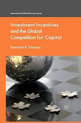 Thomas |  Investment Incentives and the Global Competition for Capital | eBook | Sack Fachmedien