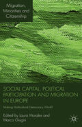 Morales / Giugni |  Social Capital, Political Participation and Migration in Europe | eBook | Sack Fachmedien