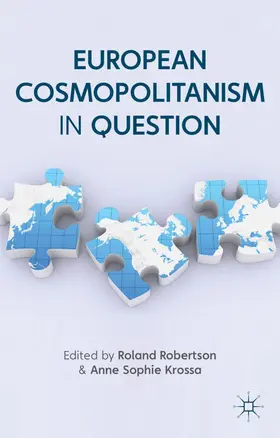 Robertson / Krossa |  European Cosmopolitanism in Question | Buch |  Sack Fachmedien