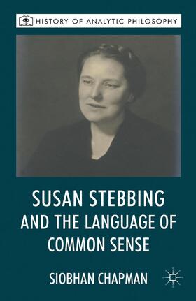 Chapman |  Susan Stebbing and the Language of Common Sense | Buch |  Sack Fachmedien