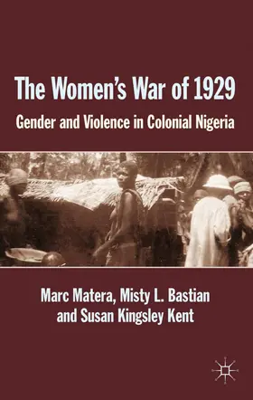 Matera / Bastian / Kent |  The Women's War of 1929 | Buch |  Sack Fachmedien