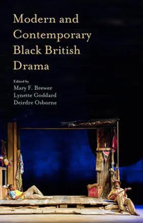 Brewer / Goddard / Osborne |  Modern and Contemporary Black British Drama | Buch |  Sack Fachmedien
