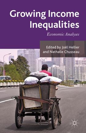 Hellier / Chusseau |  Growing Income Inequalities | Buch |  Sack Fachmedien