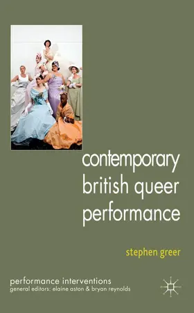 Greer |  Contemporary British Queer Performance | Buch |  Sack Fachmedien