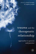 Murphy / Joseph / Harris |  Trauma and the Therapeutic Relationship | Buch |  Sack Fachmedien