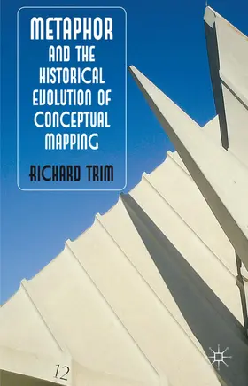 Trim |  Metaphor and the Historical Evolution of Conceptual Mapping | Buch |  Sack Fachmedien