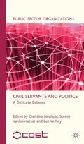 Neuhold / Vanhoonacker / Loparo |  Civil Servants and Politics | Buch |  Sack Fachmedien