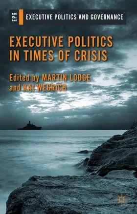 Lodge / Wegrich |  Executive Politics in Times of Crisis | Buch |  Sack Fachmedien